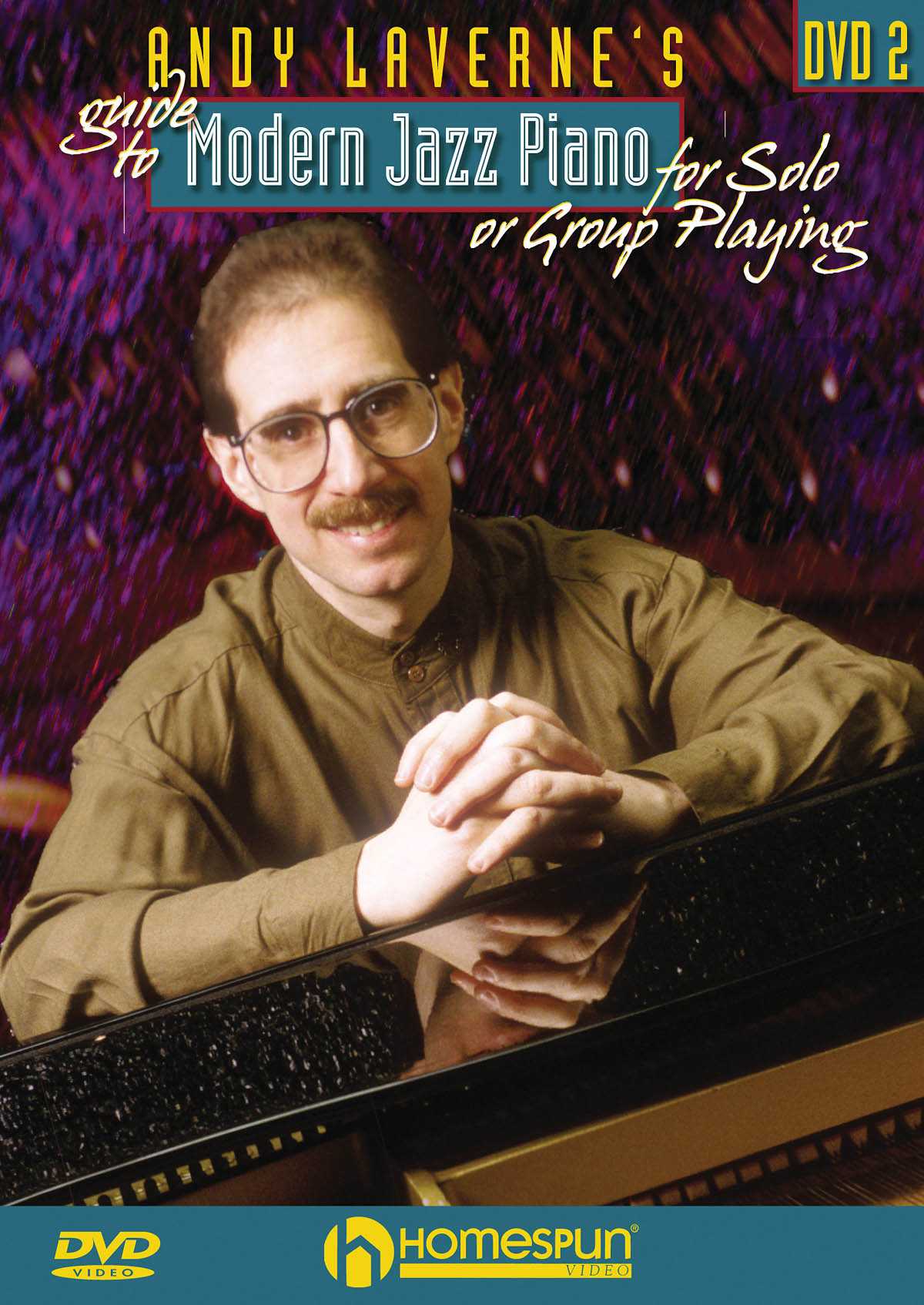DVD - Andy Laverne's Guide to Modern Jazz Piano for Solo or Group Playing: Vol. 2
