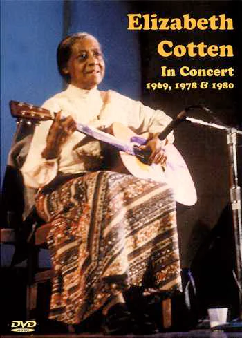 DVD - Elizabeth Cotten: In Concert 1969, 1978 & 1980