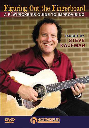 DVD - Figuring Out the Fingerboard-A Flatpicker's Guide to Improvising