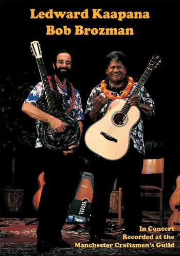 DVD - Ledward Kaapana & Bob Brozman in Concert