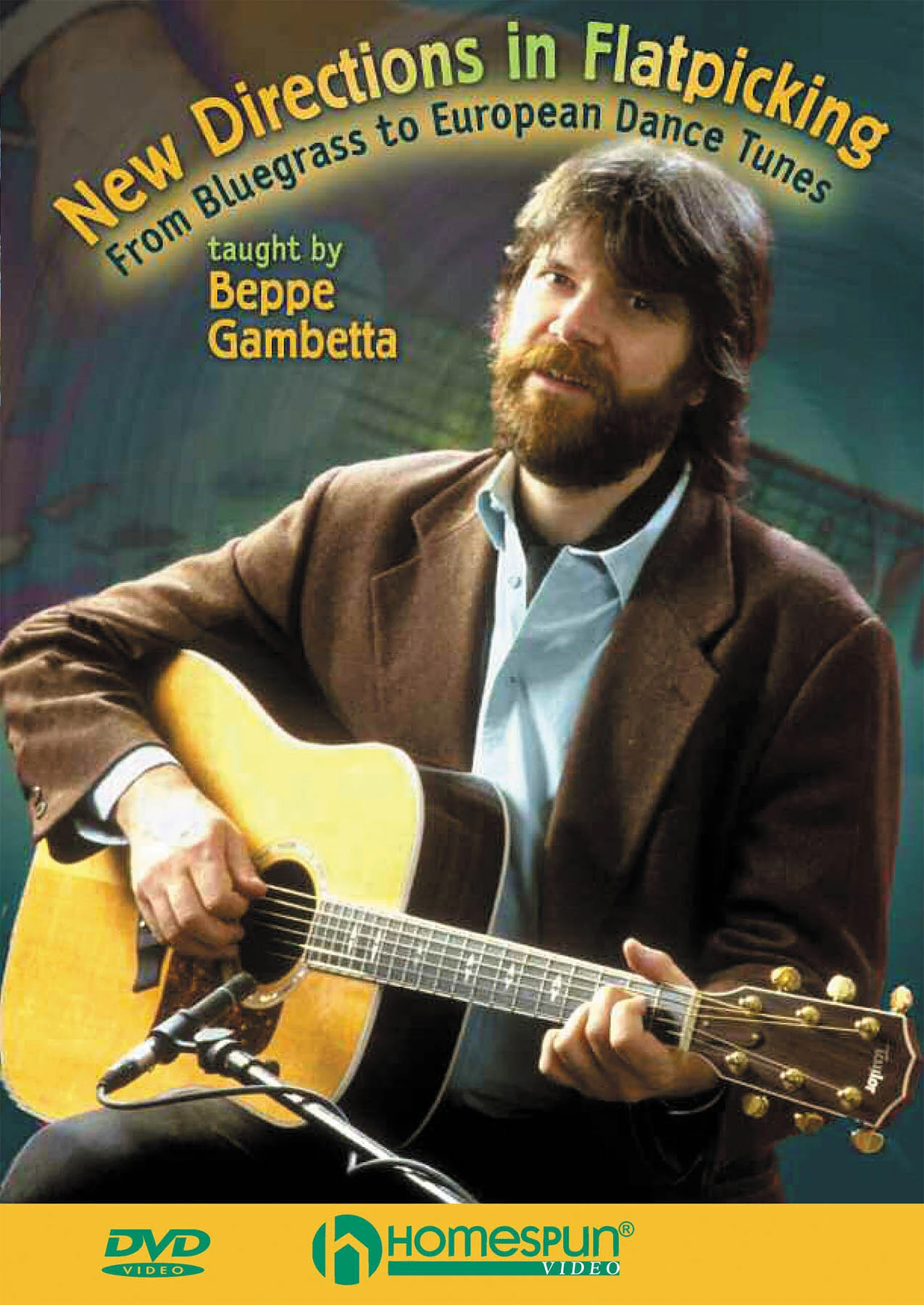 DVD - New Directions in Flatpicking - From Bluegrass to European Dance Tunes