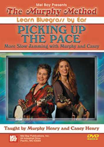 DVD - Picking Up the Pace, More Slow Jamming with Murphy and Casey