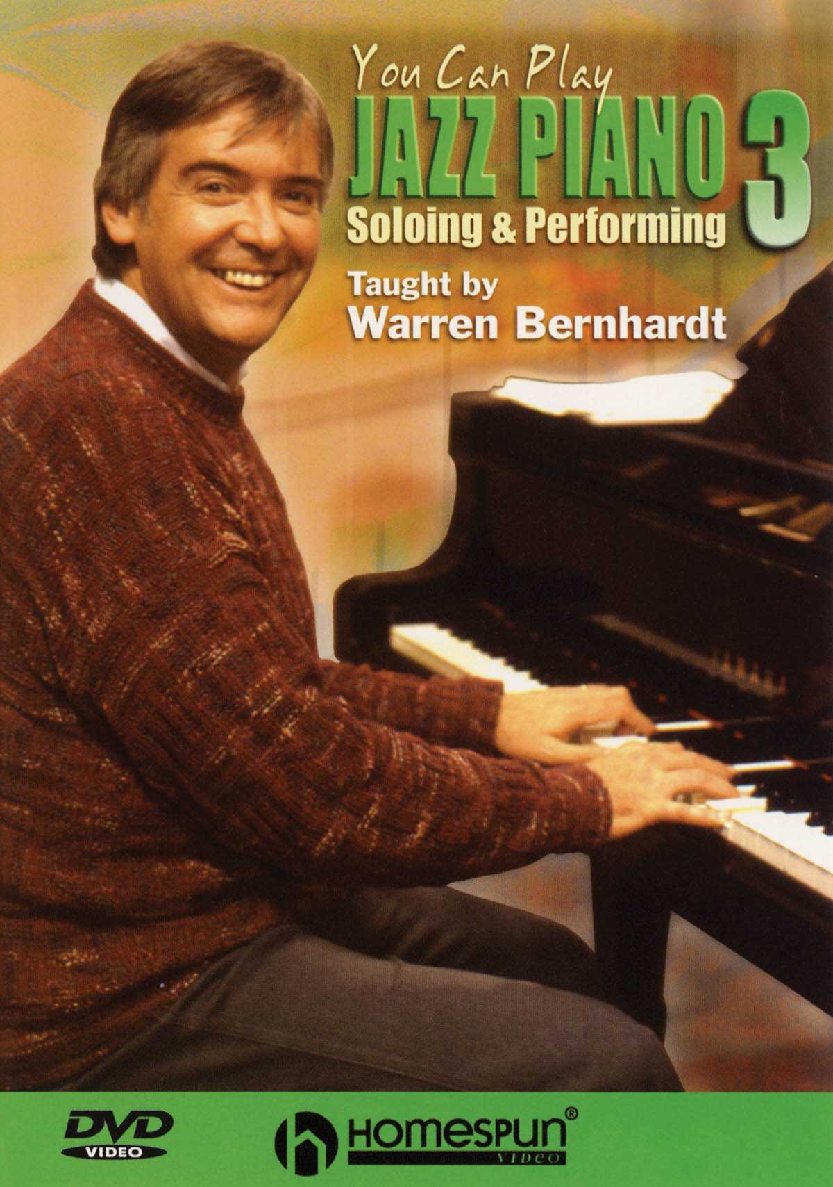 DVD - You Can Play Jazz Piano: Vol. 3 - Soloing and Performing