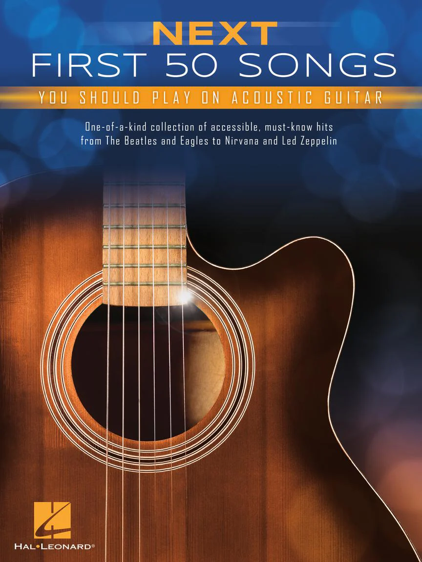Next First 50 Songs You Should Play on the Acoustic Guitar